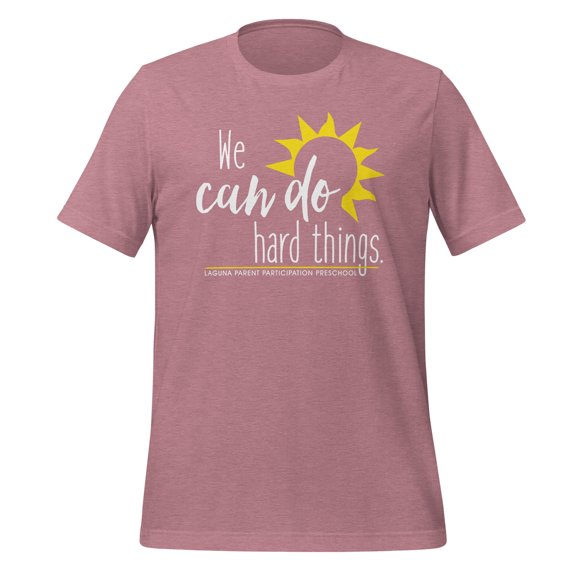 Unisex LPPP We Can Do Hard Things t-shirt - Image 12
