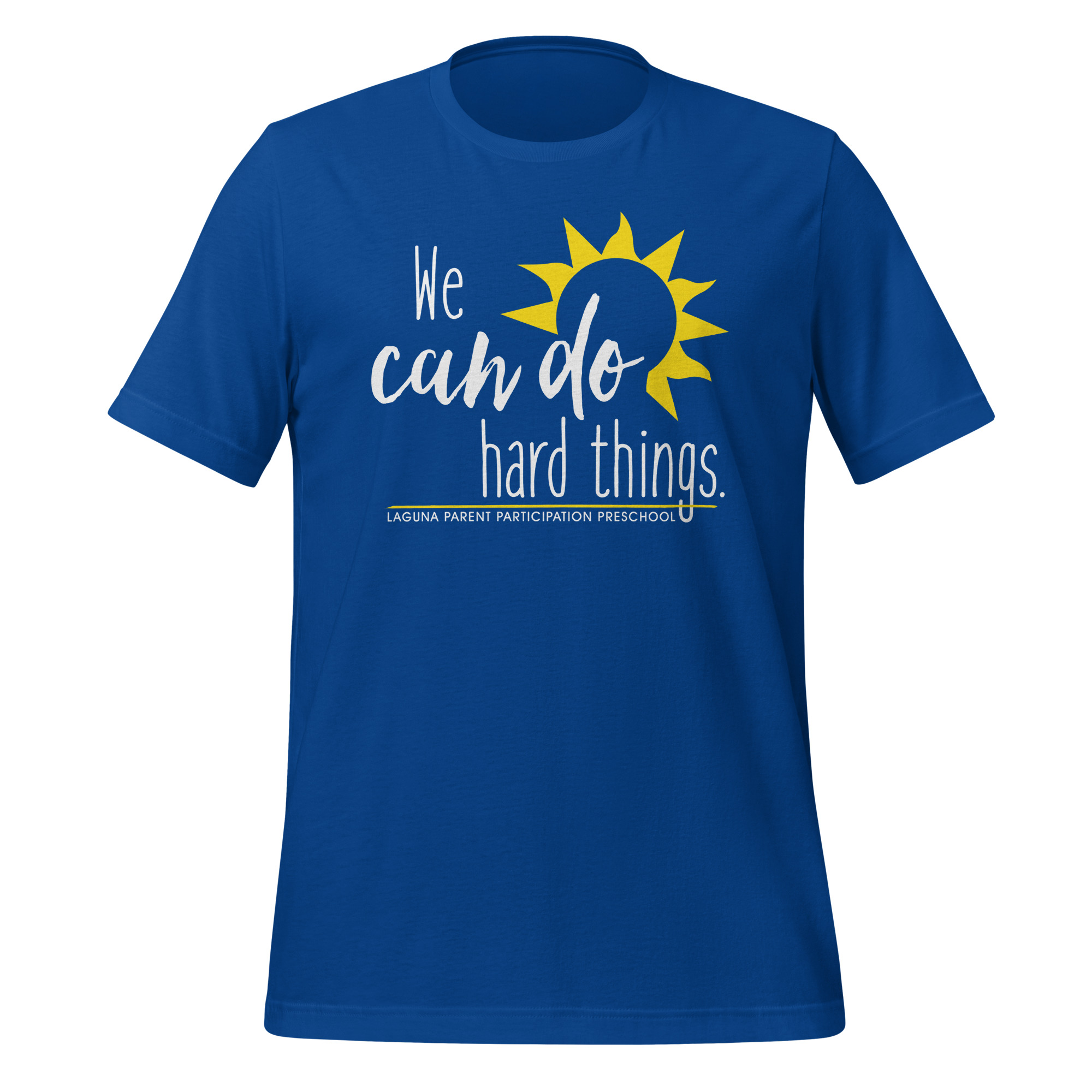 Unisex LPPP We Can Do Hard Things t-shirt